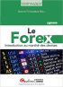 Le Forex : Introduction au marché des devises